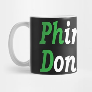 PhD Phinally Done, Phd Graduation Gift, Done Phd Gift, Doctorate Graduate Scientist Grad Student, Funny PhD Mug